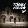 Djävulen-Möblerar-Om-Mot-Allt-Som-Du-Är-För